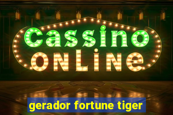 gerador fortune tiger